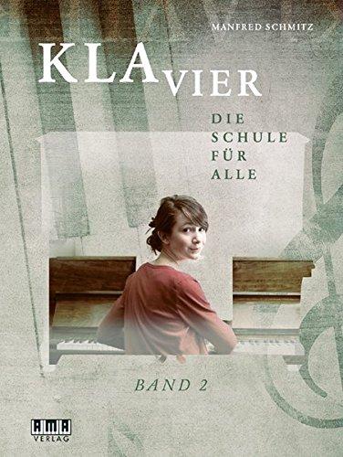 KLAVIER: Die Schule für alle. Band 2