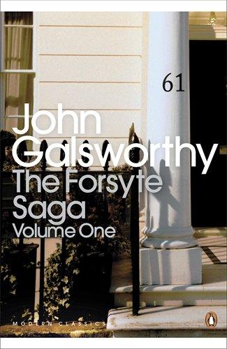 The Forsyte Saga: Volume 1 (Penguin Modern Classics)