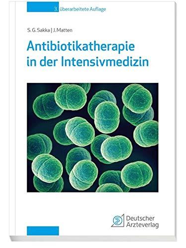 Antibiotikatherapie in der Intensivmedizin