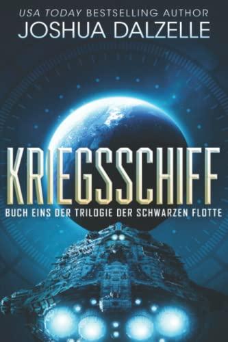 Kriegsschiff (Saga der Schwarzen Flotte, Band 1)