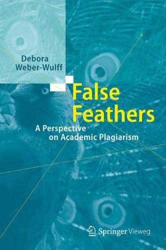 False Feathers: A Perspective on Academic Plagiarism