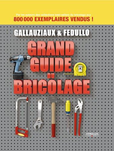 Grand guide du bricolage