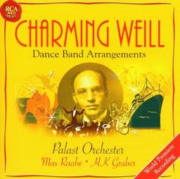 Charming Weill:Dance Band Arrangements