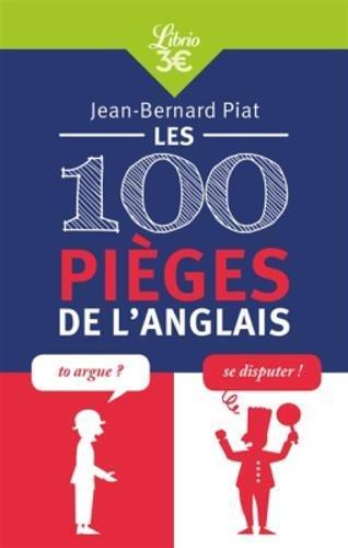 Les 100 pièges de l'anglais