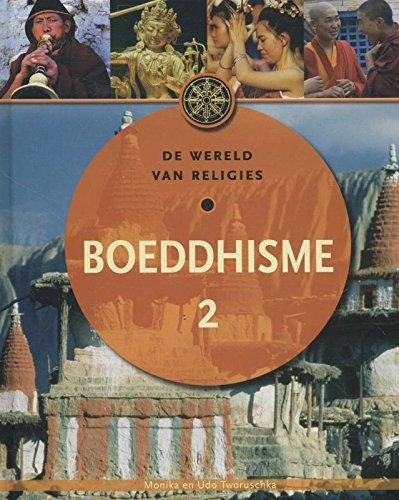 Het boeddhisme deel 2 (Wereldreligies)