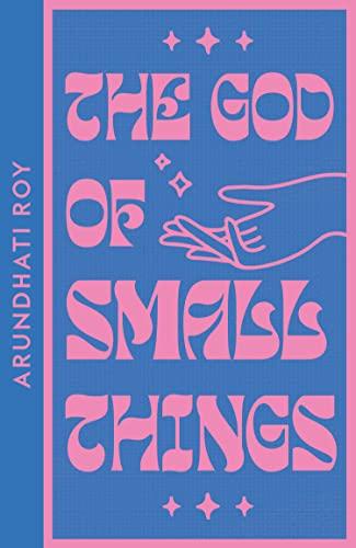 The God of Small Things: Arundhati Roy (Collins Modern Classics)