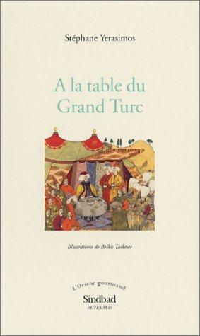 À la table du Grand Turc