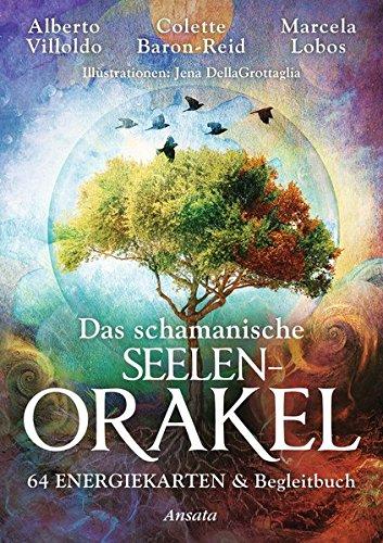 Das schamanische Seelen-Orakel: 64 Energiekarten & Begleitbuch