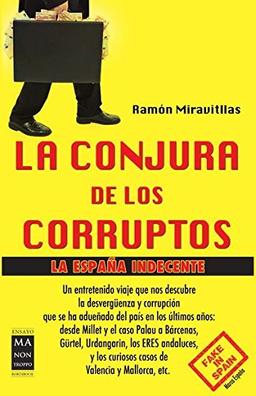 La conjura de los corruptos (Ensayo)