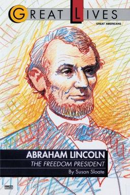 Abraham Lincoln (Great Lives (Fawcett))