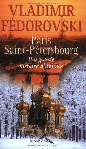 Paris-Saint Pétersbourg : une grande histoire d'amour