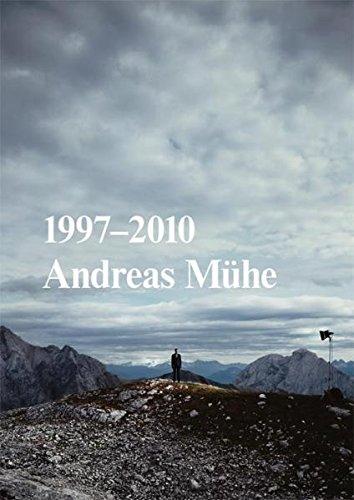 Andreas Mühe. 1997-2010