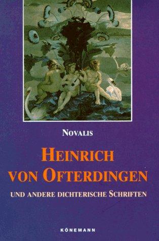 Novalis: Heinrich Von Ofterdingen