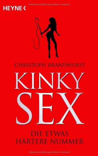 Kinky Sex: Die etwas härtere Nummer