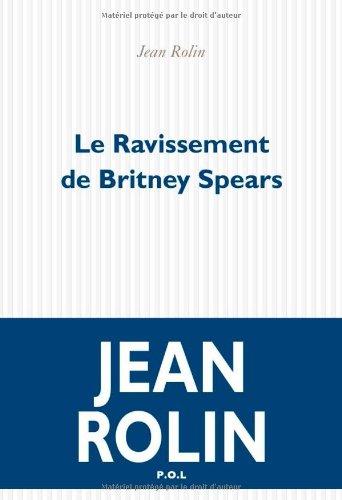 Le ravissement de Britney Spears