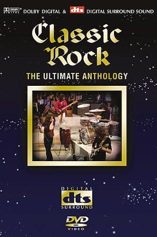 Various Artists - Classic Rock: The Ultimate Anthology