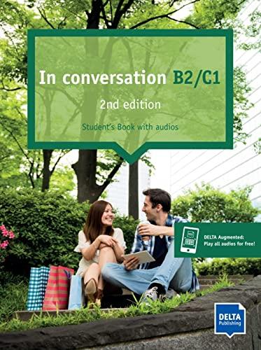 In conversation 2nd edition B2/C1: Student’s Book with audios