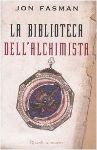 La biblioteca dell'alchimista (Scala stranieri)