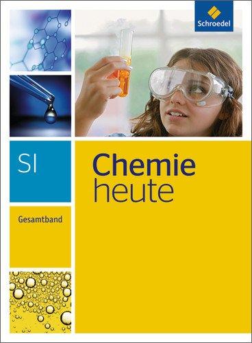 Chemie heute SI - Ausgabe 2013: Gesamtband: Sekundarstufe 1 - Ausgabe 2013