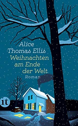 Weihnachten am Ende der Welt: Roman (insel taschenbuch)