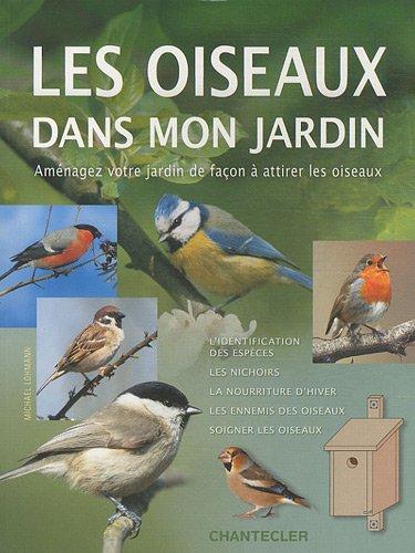 Les oiseaux dans mon jardin