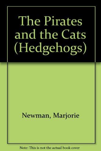 The Pirates and the Cats (Hedgehogs S.)