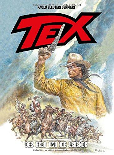 Tex: Bd. 3: Der Held und die Legende