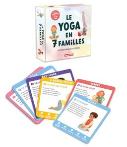 Le yoga en 7 familles : 42 postures illustrées