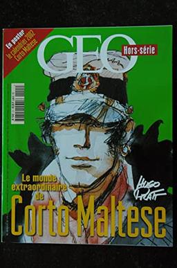 GEO HORS-SERIE LE MONDE EXTRAORDINAIRE DE CORTO MALTESE HUGO PRATT + LE CALENDRIER CORTO MALTESE 2002