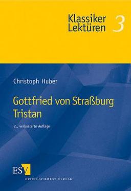 Gottfried von Straßburg: Tristan und Isolde