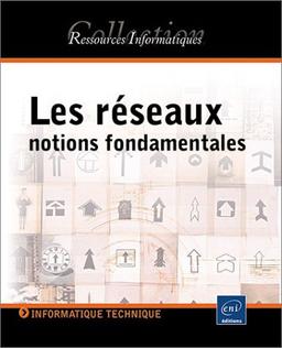 Les réseaux : notions fondamentales