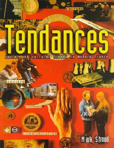 Tendances: Social and Cultural Issues in Modern France