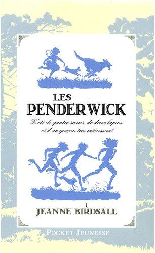 Les Penderwick. Vol. 1. L'été de quatre soeurs, de deux lapins et d'un garçon très intéressant