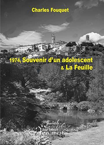 1974, souvenirs d'un adolescent. La feuille