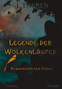 Legende der Wolkenläufer: Bewahrerin der Feder