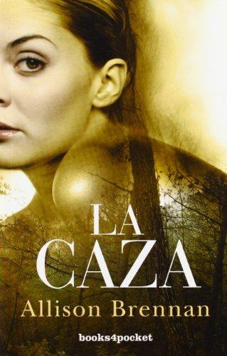 La Caza = The Hunt (Books4pocket romántica, Band 261)