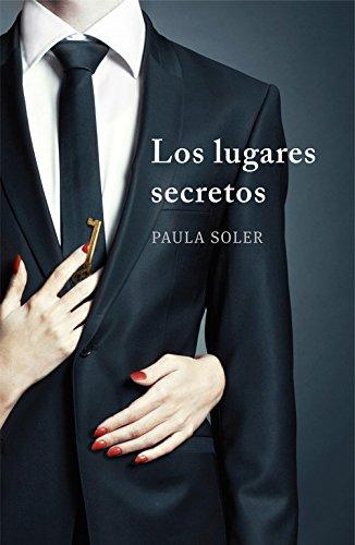 Los lugares secretos (FICCION, Band 100099)