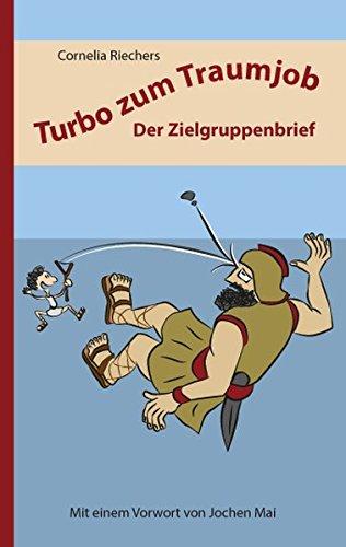 Turbo zum Traumjob - Der Zielgruppenbrief