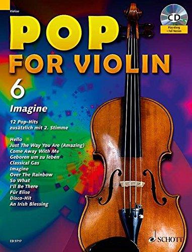 Pop for Violin: Imagine. Band 6. 1-2 Violinen. Ausgabe mit CD.