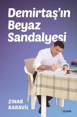 Demirtasin Beyaz Sandalyesi