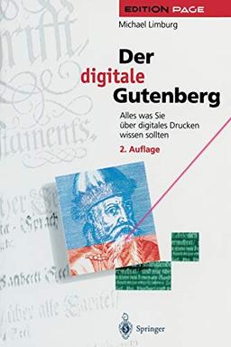 Der digitale Gutenberg: Alles was Sie über digitales Drucken wissen sollten (Edition PAGE) (German Edition)