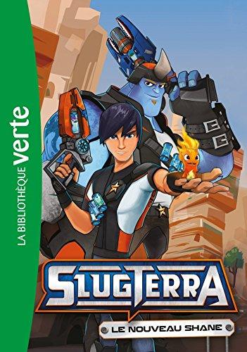 Slugterra. Vol. 2. Le nouveau Shane