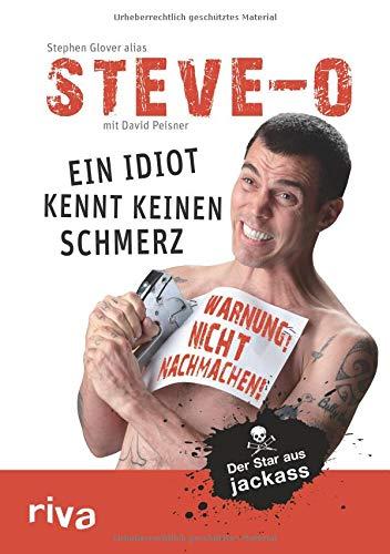 Ein Idiot kennt keinen Schmerz: Der Star aus Jackass