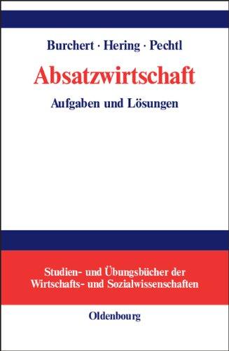 Absatzwirtschaft. Aufgaben und Lösungen