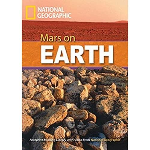 Mars on Earth: Amazing Science, Niveau 8 "3000" Wörter (Helbling Languages) (National Geographic Footprint Reading Library: Multimediale ... europäischen Referenzrahmens für Sprachen.)