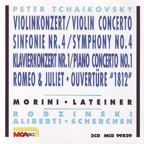 Violinkonzert - Sinfonie Nr. 4 - Klavierkonzert Nr. 1 - Romeo & Juliet