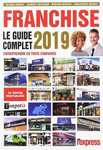 Franchise le guide complet 2019