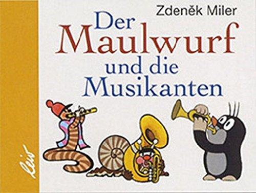 Der Maulwurf und die Musikanten