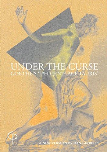 Under the Curse: Goethe's 'Iphigenie Auf Tauris