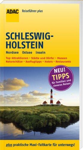 ADAC Reiseführer plus Schleswig-Holstein: mit Maxi-Faltkarte zum Herausnehmen